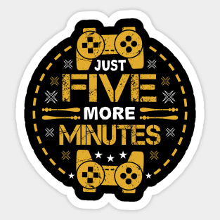 Just Five More Minutes Funny Gamer Gift Sticker